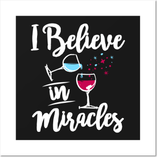 I Believe in Miracles Posters and Art